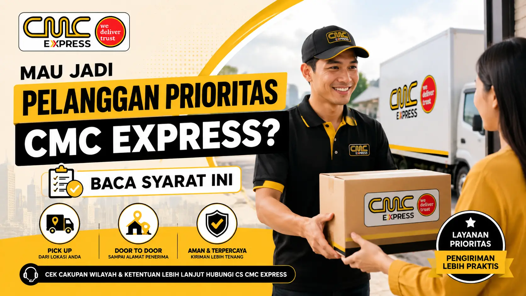 Pelanggan Prioritas CMC Express
